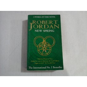   (A  WHEEL  OF  TIME  NOVEL ) - NEW  SPRING  -  Robert  JORDAN   